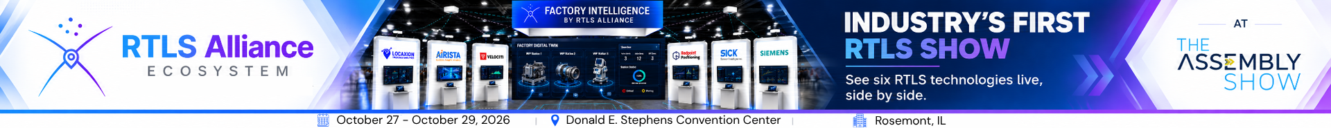 Real-time location systems for manufacturing: The RTLS Alliance Factory Intelligence Pavilion at The Assembly Show in Chicago